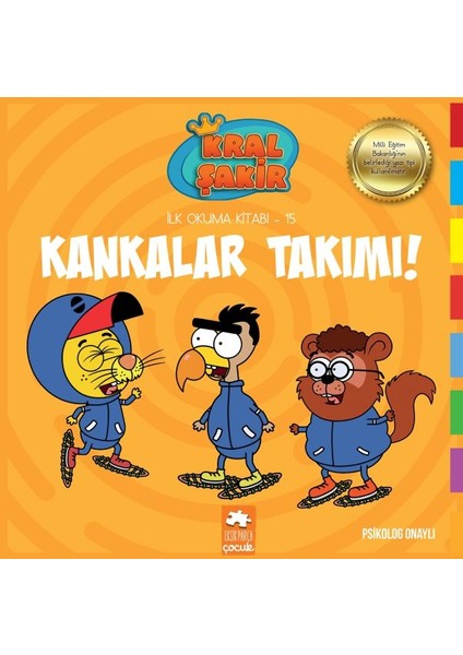 Kral Şakir Ilk Okuma 15 - Kankalar Takımı