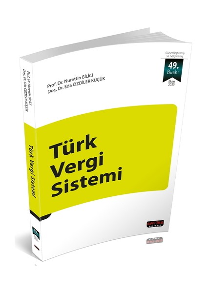 Türk Vergi Sistemi - Nurettin Bilici, Eda Özdiler Küçük Ekim 2025