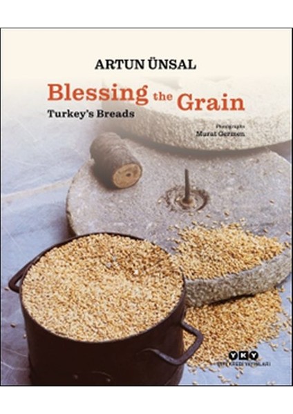 Blessing The Grain - Turkey's Bread