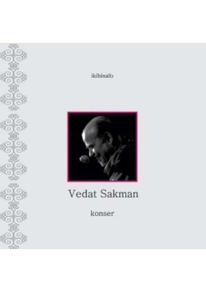 Vedat Sakman -Konser