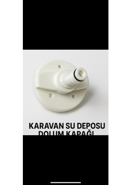 Karavan Su Deposu Dolum Kapağı Kolay Hijyenik Dolum Depo Dolum Kapağı (Videolu Ürün)