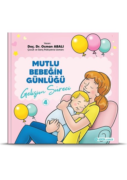 Mutlu Bebeğin Günlüğü "gelişim Süreci"-4