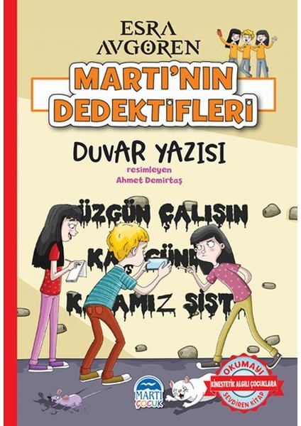 Martı’nın Dedektifleri - Duvar Yazısı