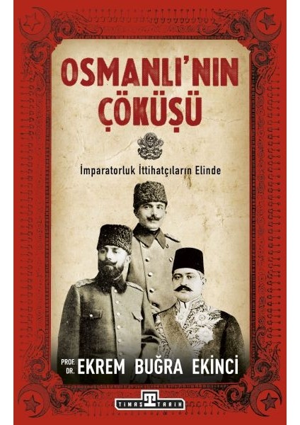 Osmanlı'nın Çöküşü