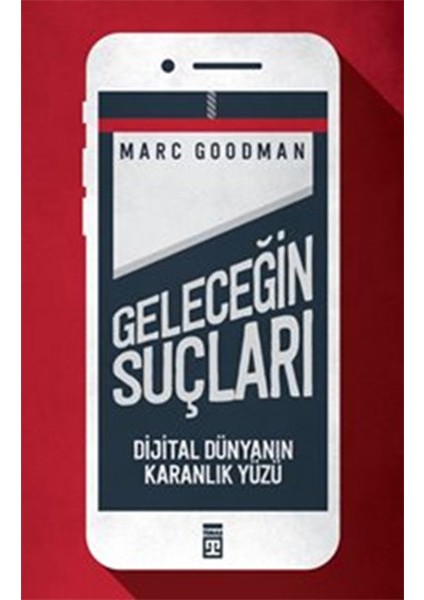 Geleceğin Suçları - Dijital Dünyanın Karanlık Yüzü