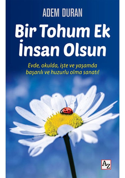 Bir Tohum Ek Insan Olsun