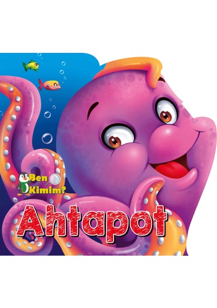 Ben Kimim? - Ahtapot