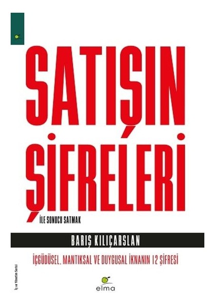 Satışın Şifreleri ile Sonucu Satmak