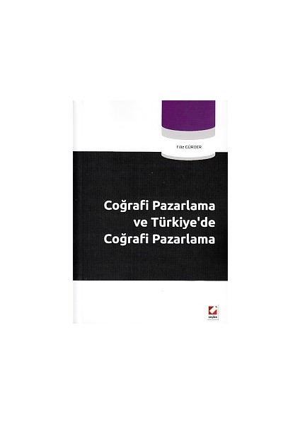 Coğrafi Pazarlama ve Türkiye'de Coğrafi Pazarlama