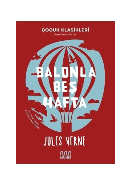 Balonla Beş Hafta (Kısaltılmış Metin)