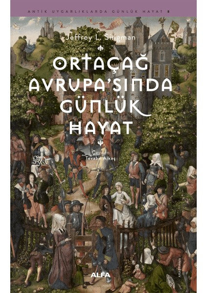 Ortaçağ Avrupa'sında Günlük Hayat