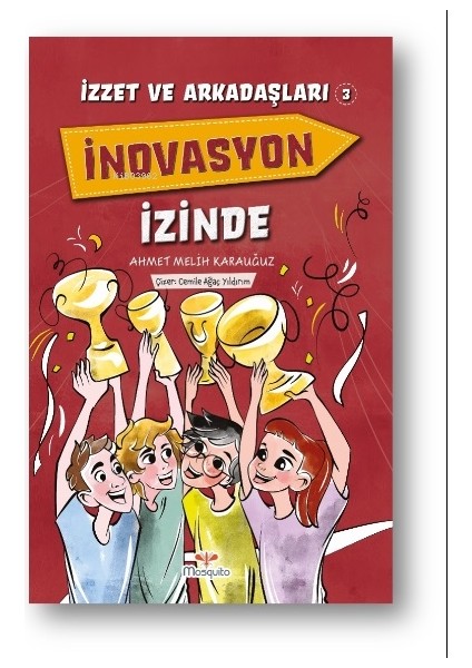 Izzet ve Arkadaşları Inovasyon Izinde