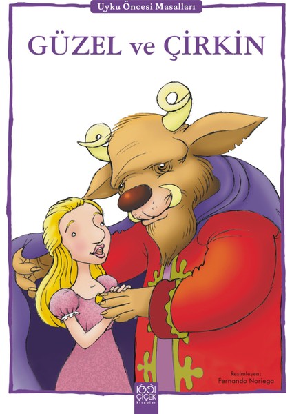Güzel ve Çirkin - Uyku Öncesi Masalları Serisi