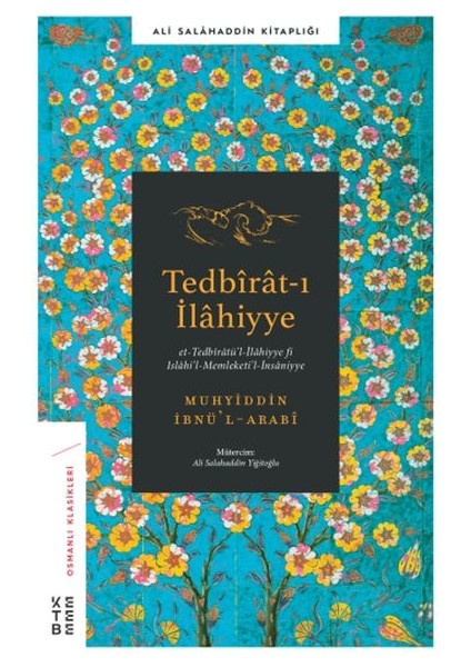Tedbirat-I Ilahiyye - Et-Tedbiratü'l-Ilahiyye Fi Islahi'l-Memleti'l-Insaniyye