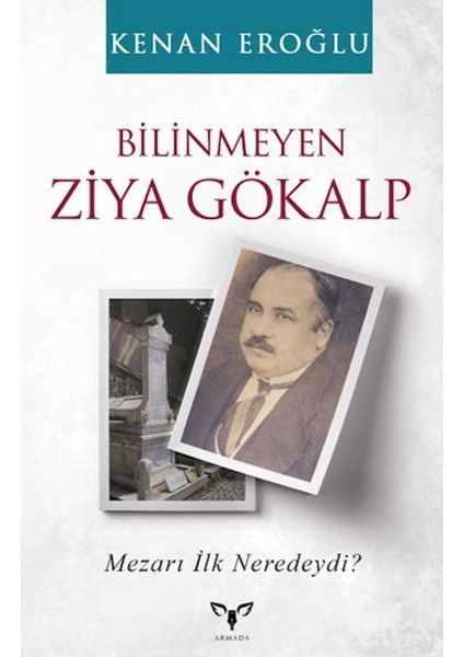 Bilinmeyen Ziya Gökalp