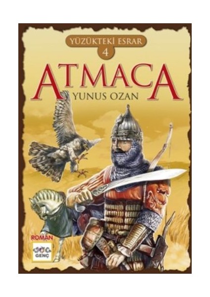 Yüzükteki Esrar 4: Atmaca