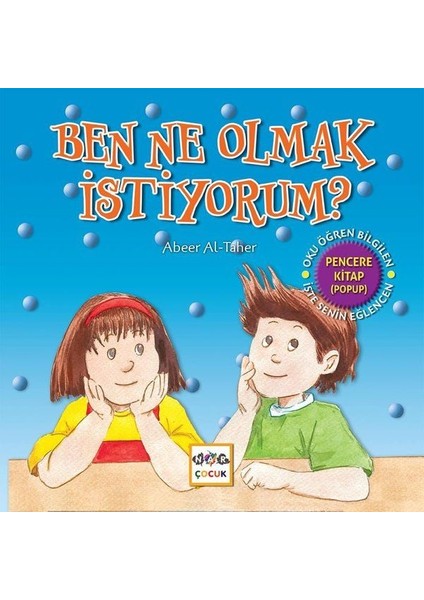 Ben Ne Olmak Istiyorum?