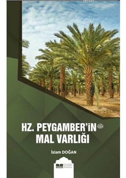 Hz. Peygamber'in (S.av.) Mal Varlığı