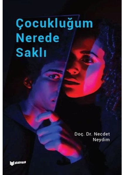 Çocukluğum Nerede Saklı