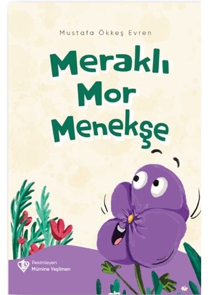 Meraklı Mor Menekşe