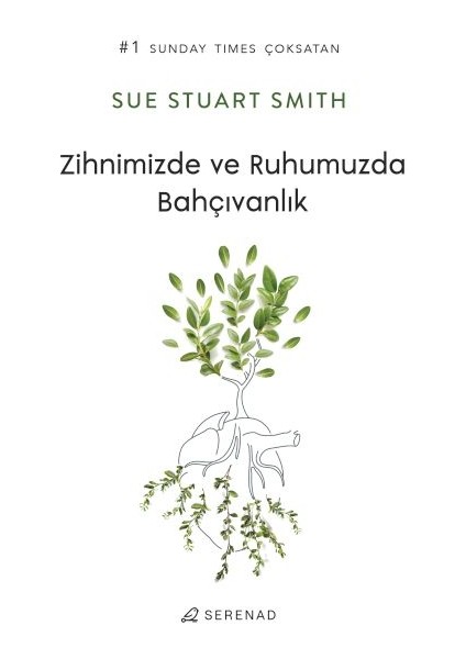 Zihnimizde ve Ruhumuzda Bahçıvanlık