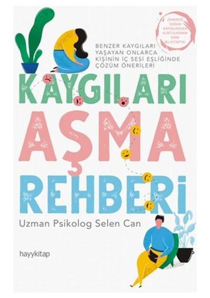 Kaygıları Aşma Rehberi