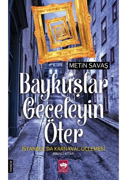 Baykuşlar Geceleyin Öter
