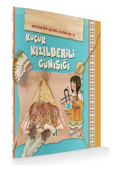 Geçmişten Gelen Çocuklar 5 - Küçük Kızıldereli Günışığı
