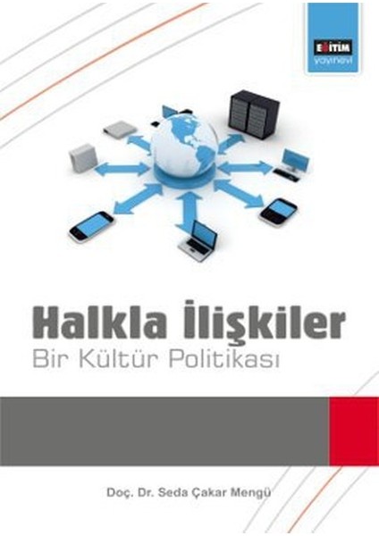 Halkla Ilişkiler Bir Kültür Politikası