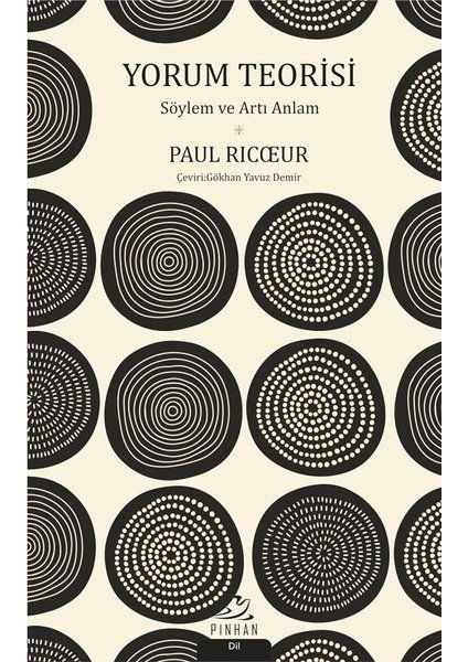 Yorum Teorisi - Söylem ve Artı Anlam