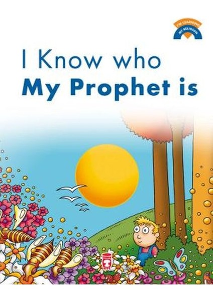 I Know Who My Prophet Is / Peygamberimin Kim Olduğunu Biliyorum