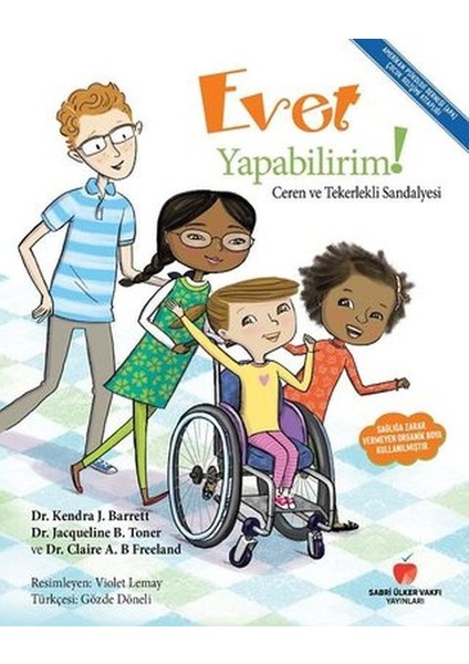 Evet Yapabilirim - Ceren ve Tekerlekli Sandalyesi