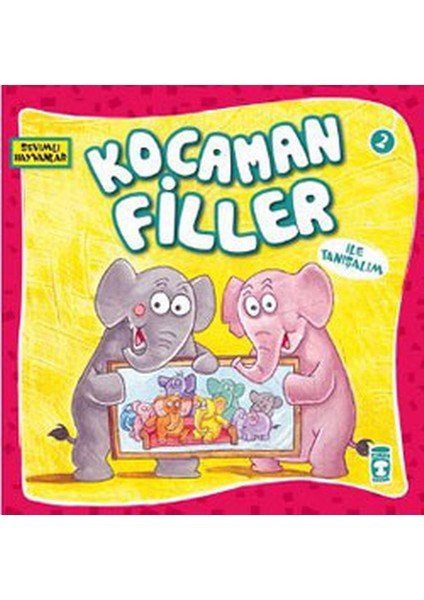 Sevimli Hayvanlar - Kocaman Filler