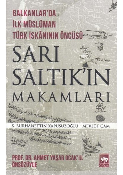 Sarı Saltık'ın Makamları