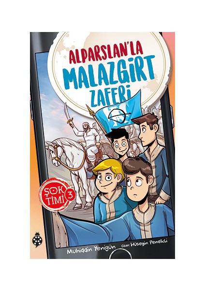 Şok Timi 3- Alparslan'la Malazgirt Zaferi