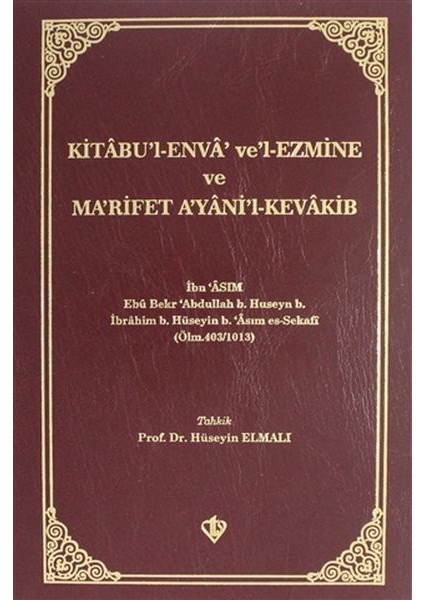 Kitabül Enva Vel-Ezmine ve Marifet Ayanil-Kevakib / Ibn Asım