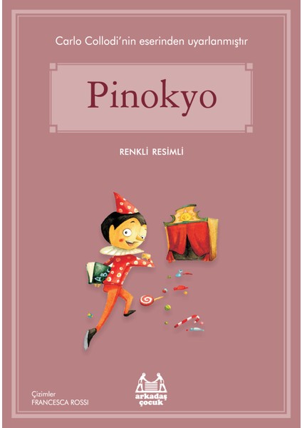Pinokyo (Renkli Resimli)
