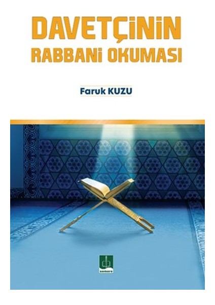 Davetçinin Rabbani Okuması