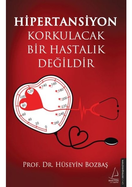 Hipertansiyon Korkulacak Bir Hastalık Değildir