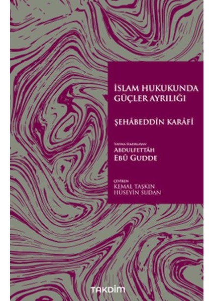 Islam Hukukunda Güçler Ayrılığı