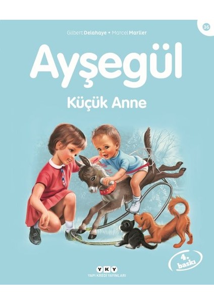Ayşegül Serisi 36 - Küçük Anne