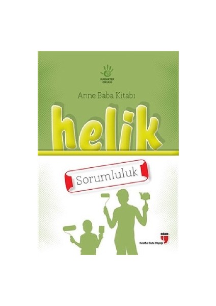 Helik - Sorumluluk / Anne Baba Kitabı