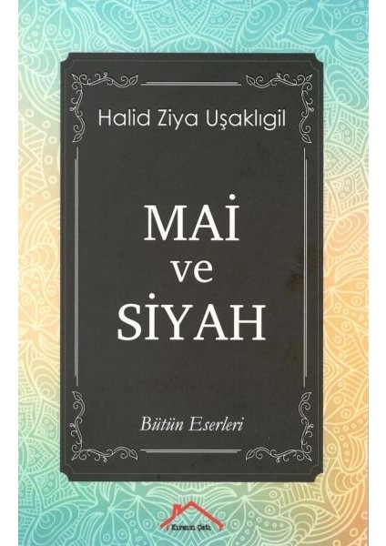 Mai ve Siyah