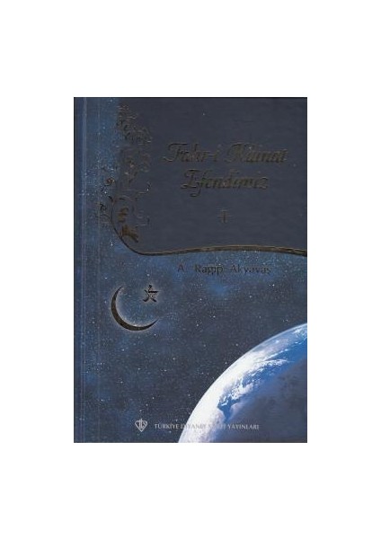 Fahri Kainat Efendimiz -I-