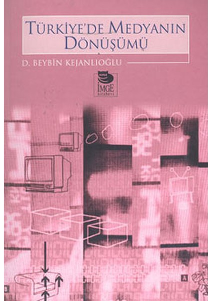 Türkiye’de Medyanın Dönüşümü