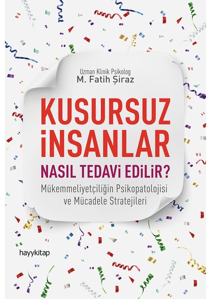 Kusursuz Insanlar Nasıl Tedavi Edilir?