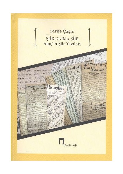 Şiir Daima Şiir Ataç'ın Şiir Yazıları