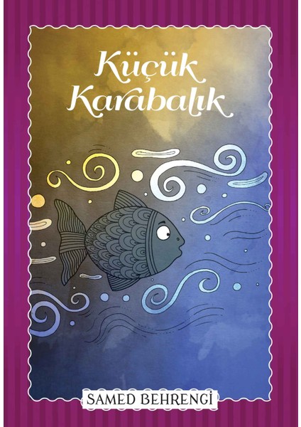 Küçük Karabalık - Samed Behrengi Serisi