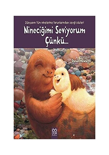 Nineciğimi Seviyorum Çünkü...