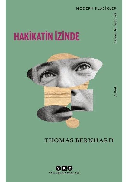 Hakikatin Izinde - Modern Klasikler